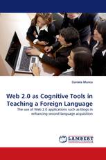 Web 2.0 as Cognitive Tools in Teaching a Foreign Language