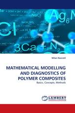 MATHEMATICAL MODELLING AND DIAGNOSTICS OF POLYMER COMPOSITES