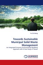 Towards Sustainable Municipal Solid Waste Management