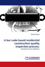 A bar code based residential construction quality inspection process: