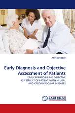 Early Diagnosis and Objective Assessment of Patients