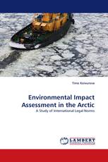 Environmental Impact Assessment in the Arctic