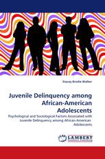 Juvenile Delinquency among African-American Adolescents