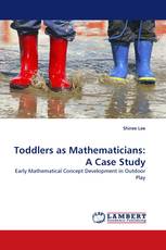 Toddlers as Mathematicians: A Case Study