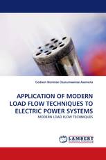 APPLICATION OF MODERN LOAD FLOW TECHNIQUES TO ELECTRIC POWER SYSTEMS