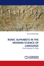 RUNIC ALPHABETS IN THE MODERN SCIENCE OF LANGUAGE