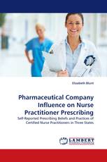 Pharmaceutical Company Influence on Nurse Practitioner Prescribing
