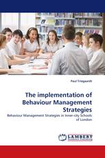 The implementation of Behaviour Management Strategies