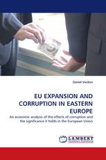 EU EXPANSION AND CORRUPTION IN EASTERN EUROPE