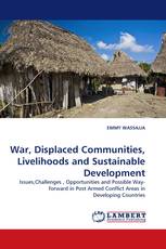 War, Displaced Communities, Livelihoods and Sustainable Development