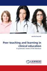 Peer teaching and learning in clinical education