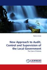 New Approach to Audit, Control and Supervision of the Local Government