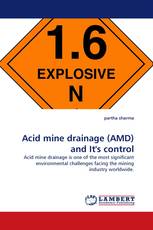 Acid mine drainage (AMD) and It''s control