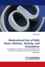 Motivational Use of Web News: Motives, Activity, and Evaluations