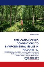 APPLICATION OF RIO CONVENTIONS TO ENVIRONMENTAL ISSUES IN TANZANIA -07