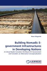 Building Nomadic E-government Infrastructures in Developing Nations