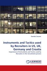 Instruments and Tactics used by Recruiters in US, UK, Germany and Croatia