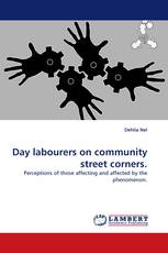 Day labourers on community street corners.