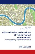 Soil quality due to deposition of vehicle related contaminants