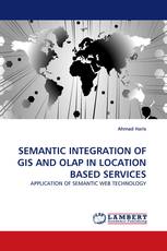 SEMANTIC INTEGRATION OF GIS AND OLAP IN LOCATION BASED SERVICES