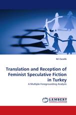Translation and Reception of Feminist Speculative Fiction in Turkey