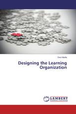 Designing the Learning Organization