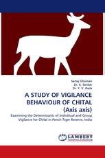 A STUDY OF VIGILANCE BEHAVIOUR OF CHITAL (Axis axis)