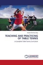 TEACHING AND PRACTICING OF TABLE TENNIS