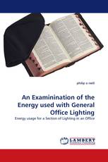 An Examinination of the Energy used with General Office Lighting