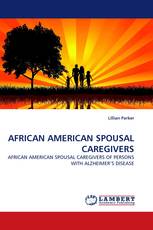 AFRICAN AMERICAN SPOUSAL CAREGIVERS