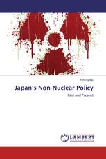 Japan’s Non-Nuclear Policy