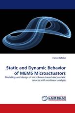 Static and Dynamic Behavior of MEMS Microactuators