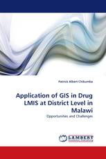 Application of GIS in Drug LMIS at District Level in Malawi