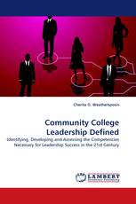 Community College Leadership Defined