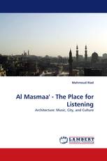 Al Masmaa'' - The Place for Listening