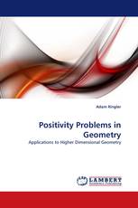 Positivity Problems in Geometry