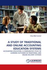 A STUDY OF TRADITIONAL AND ONLINE ACCOUNTING EDUCATION SYSTEMS