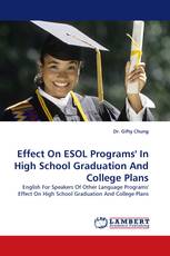 Effect On ESOL Programs'' In High School Graduation And College Plans