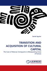 TRANSITION AND ACQUISITION OF CULTURAL CAPITAL