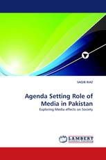 Agenda Setting Role of Media in Pakistan