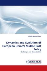 Dynamics and Evolution of European Union's Middle East Policy