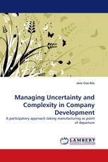 Managing Uncertainty and Complexity in Company Development