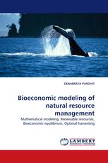 Bioeconomic modeling of natural resource management