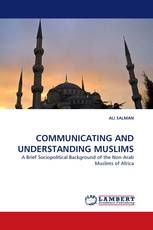 COMMUNICATING AND UNDERSTANDING MUSLIMS