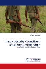 The UN Security Council and Small Arms Proliferation