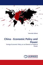 China - Economic Policy and Power