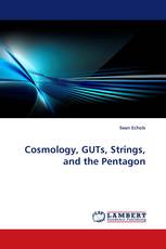 Cosmology, GUTs, Strings, and the Pentagon