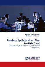 Leadership Behaviors: The Turkish Case