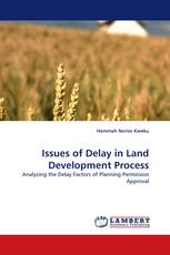 Issues of Delay in Land Development Process