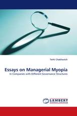 Essays on Managerial Myopia